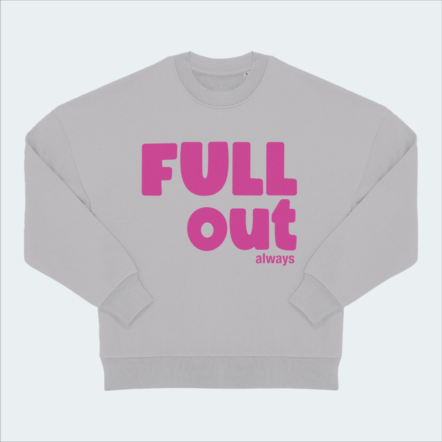 Full Out always Oversize